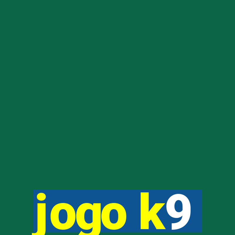 jogo k9